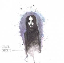 Circle Of Ghosts : Prelude